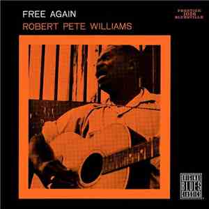 Robert Pete Williams - Free Again flac album