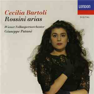 Rossini - Cecilia Bartoli, Wiener Volksopernorchester, Giuseppe Patanè - Rossini Arias flac album