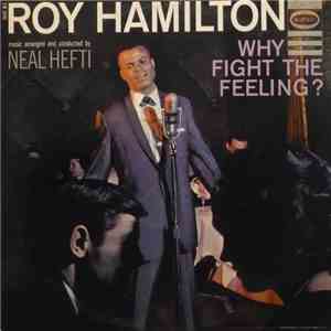 Roy Hamilton  / Neal Hefti - Why Fight The Feeling? flac album