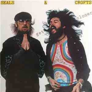 Seals & Crofts - Get Closer flac album