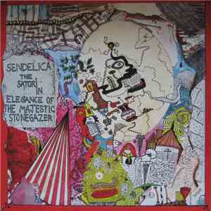 Sendelica - The Satori In Elegance Of The Majestic Stonegazer flac album