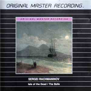 Sergei Rachmaninov - Evgeni Svetlanov, The USSR Symphony Orchestra - Isle Of The Dead / The Bells flac album