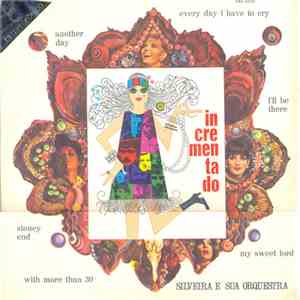 Silveira E Sua Orquestra - Incrementado flac album