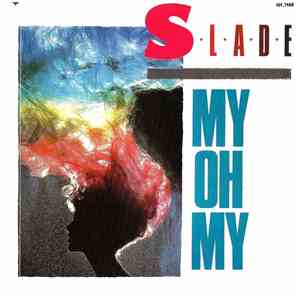 Slade - My Oh My flac album