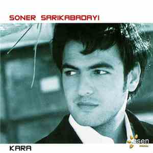Soner Sarıkabadayı - Kara flac album