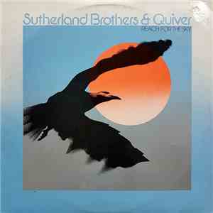 Sutherland Brothers & Quiver - Reach For The Sky flac album