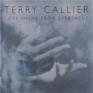 Terry Callier - Love Theme From Spartacus flac album