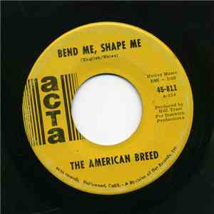 The American Breed - Bend Me, Shape Me flac album