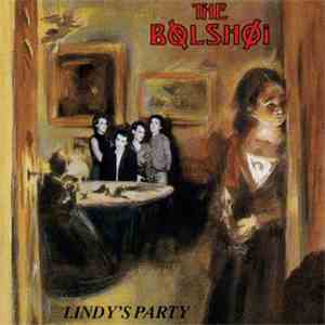 The Bolshoi - Lindy's Party flac album