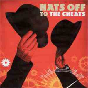 The Cheats  - Hats Off To The Cheats flac album