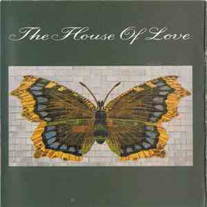 The House Of Love - The House Of Love flac album