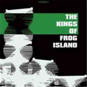The Kings Of Frog Island - The Kings Of Frog Island flac album