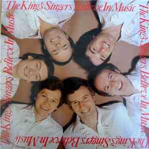 The King's Singers - Believe In Music flac album