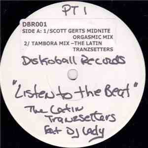 The Latin Tranzsetters Featuring DJ Lady - Listen To The Beat flac album