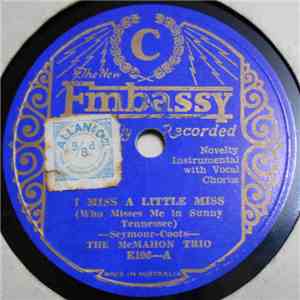 The McMahon Trio - I Miss A Little Miss / In A Window, In A House, In Caroline flac album