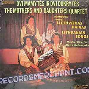 The Mothers And Daughters Quartet - The Mothers And Daughters Quartet / Dvi Mamytes Ir Dvi Dukrytes flac album