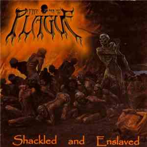 The New Plague - Shackled And Enslaved flac album