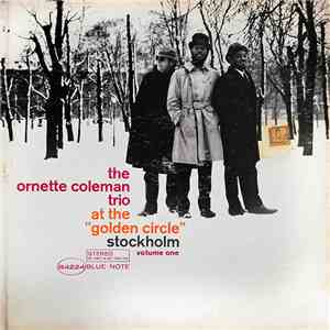 The Ornette Coleman Trio - At The "Golden Circle" Stockholm - Volume One flac album