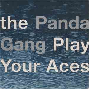 The Panda Gang - Play Your Aces flac album