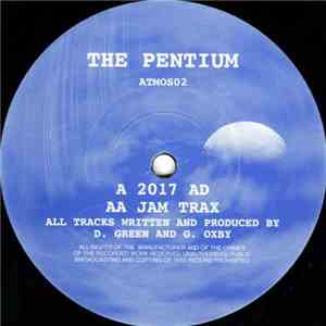 The Pentium - 2017 AD / Jam Trax flac album