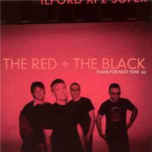 The Red And The Black  - Plans For Next Year EP flac album