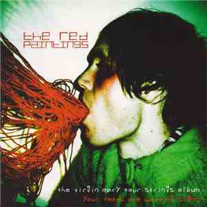 The Red Paintings - Your Tears Are Warning Signs flac album