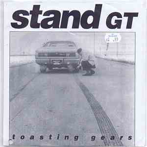 The Stand GT - Toasting Gears flac album