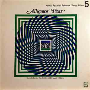 The Stony Brook University Jazz Lab - Alfred's Recorded Reference Library #5 - Alligator Pear flac album