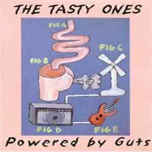 The Tasty Ones - Powered By Guts flac album