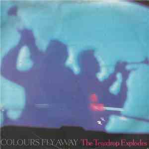 The Teardrop Explodes - Colours Fly Away flac album