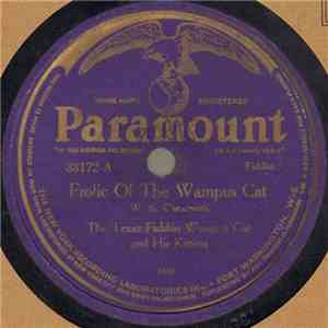 The Texas Fiddlin Wampus Cat And His Kittens - Frolic Of The Wampus Cat / You'll Find Your Mother There flac album