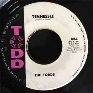 The Todds  - Tennessee / May We Always flac album