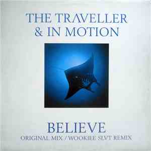 The Traveller & In Motion - Believe flac album