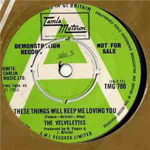 The Velvelettes - These Things Will Keep Me Loving You flac album