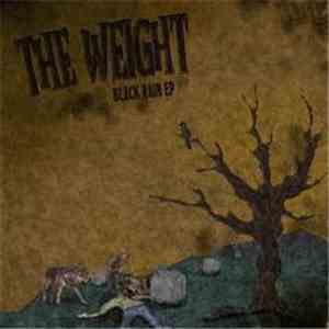 The Weight  - Black Rain E.P. flac album