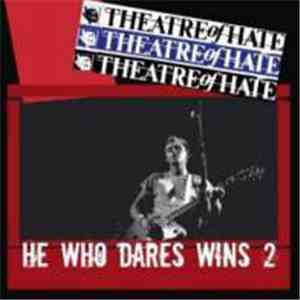 Theatre Of Hate - He Who Dares Wins 2 flac album
