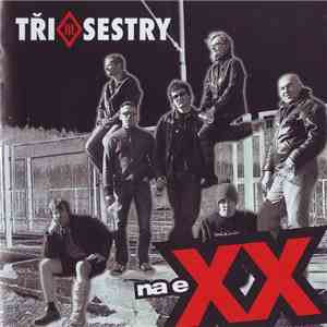 Tři Sestry - Na Exx flac album