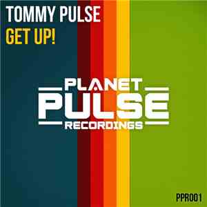 Tommy Pulse - Get Up! flac album
