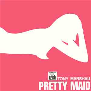 Tony Marshall - Pretty Maid flac album