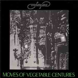 Tramline  - Moves Of Vegetable Centuries flac album