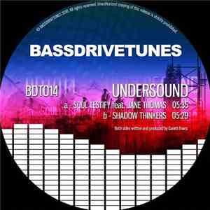 Undersound  - Soul Testify / Shadow Thinkers flac album