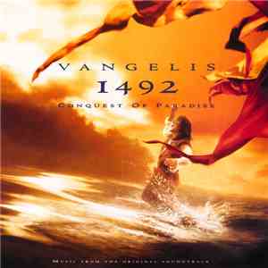 Vangelis - 1492 – Conquest Of Paradise (Music From The Original Soundtrack) flac album