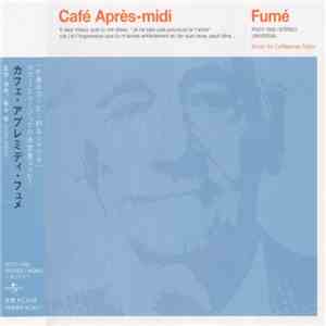 Various - Café Après-Midi ~ Fumé flac album
