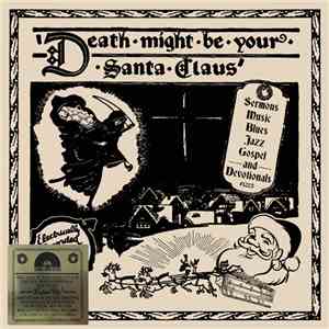 Various - Death Might Be Your Santa Claus flac album