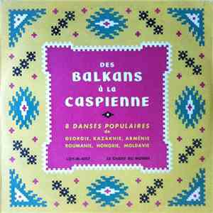 Various - Des Balkans À La Caspienne flac album