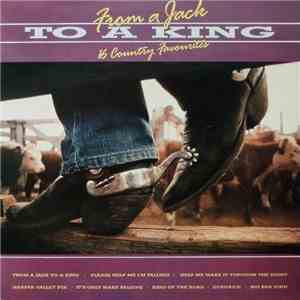Various - From A Jack To A King - 16 Country Favourites flac album