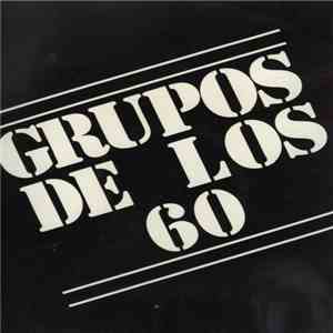 Various - Grupos De Los 60 flac album