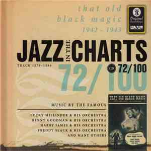 Various - Jazz In The Charts 72/100 (That Old Black Magic 1942 - 1943) flac album