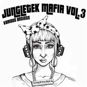 Various - Jungletek Mafia, Vol. 3 flac album