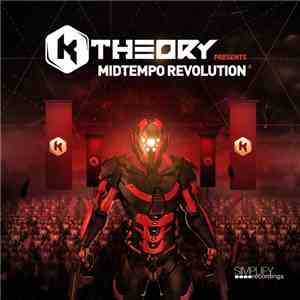 Various - K Theory Presents: Midtempo Revolution flac album